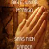 AIGLE JUNIOR MPONGO - SANS RIEN GARDER - Single